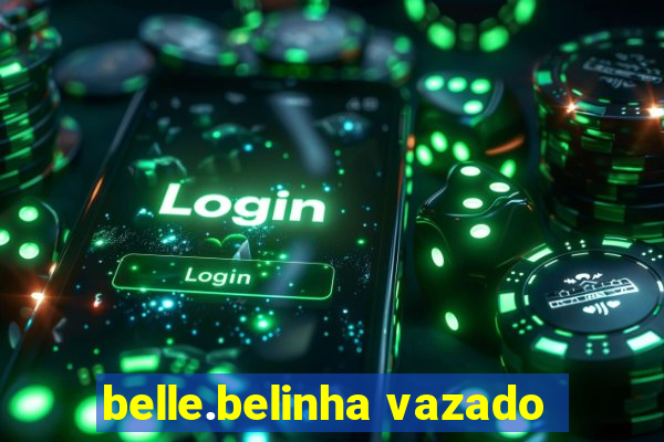 belle.belinha vazado